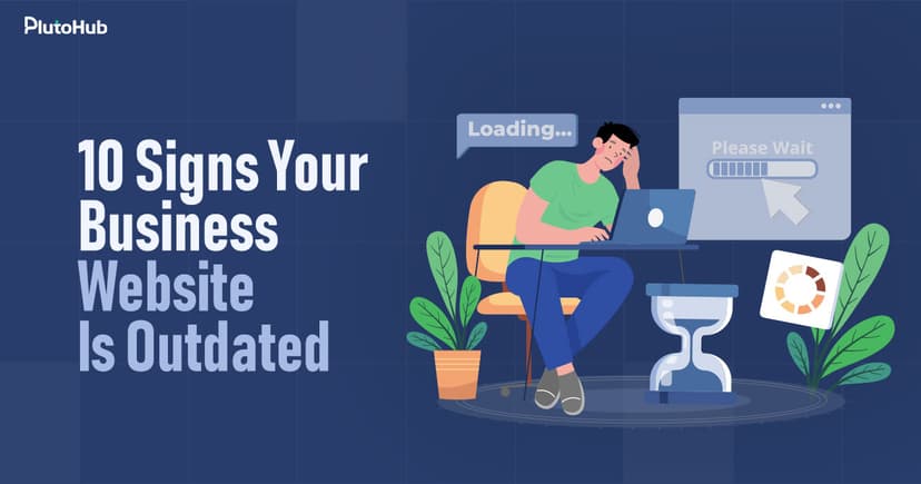 Signs Your Business Website Is Outdated